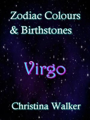 cover image of Zodiac Colours & Birthstones--Virgo
